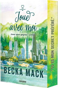 Jouer pour gagner. Vol. 2. Joue avec moi