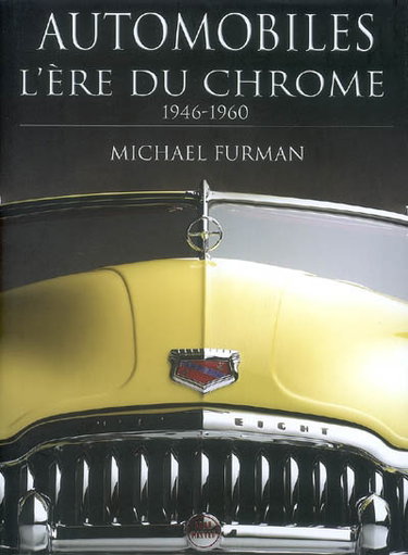 Couverture de Automobiles : l'ère du chrome, 1946-1960