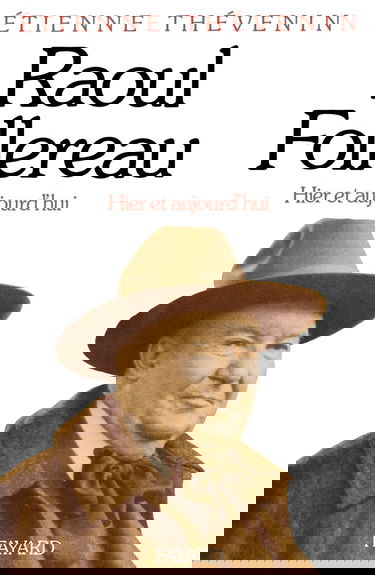 Raoul Follereau, hier et aujourd'hui