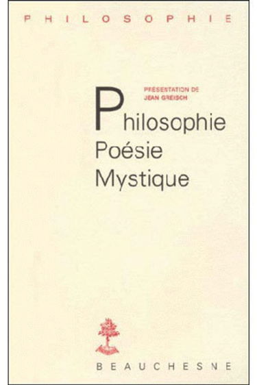 Philosophie, poésie, mystique