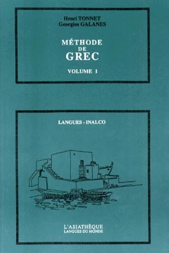 Méthode de grec moderne. Vol. 1