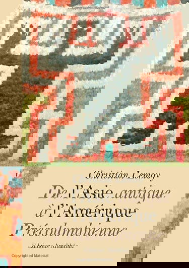 DE L ASIE ANTIQUE A L AMERIQUE PRECOLOMBIENNE
