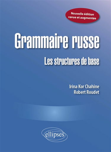 Grammaire russe : les structures de base