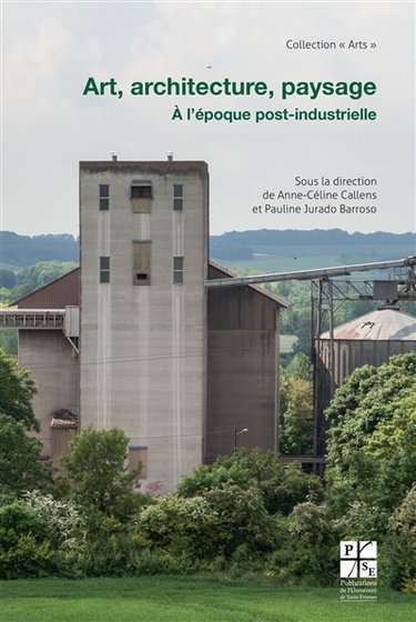 Couverture de Art, architecture, paysage : à l'époque post-industrielle