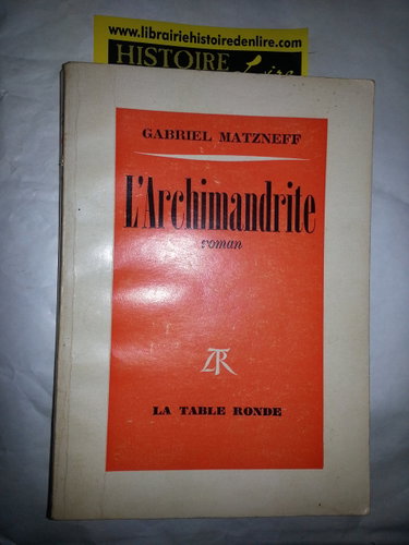 Couverture de L'archimandrite Roman par Gabriel Matzneff