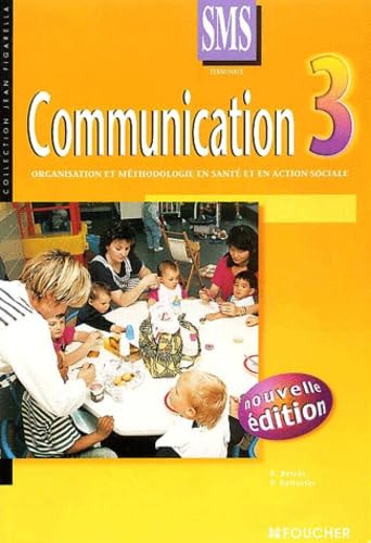 Communication Terminale SMS: Organisation et méthodologie en santé et en action sociale