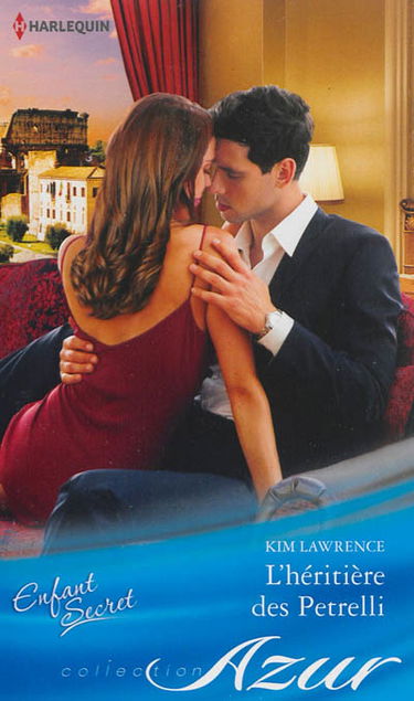 L'héritière des Petrelli : enfant secret