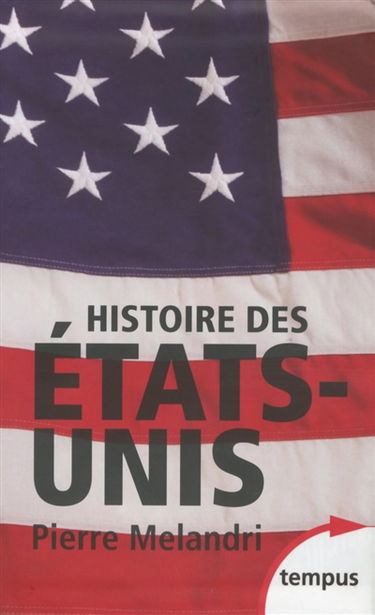 Histoire des Etats-Unis : coffret 2 volumes