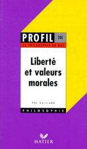 Liberte et valeurs morales