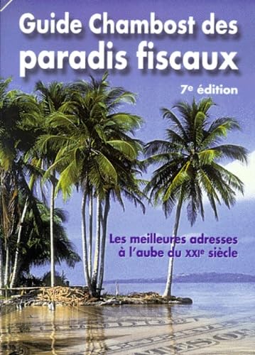 Guide Chambost des paradis fiscaux