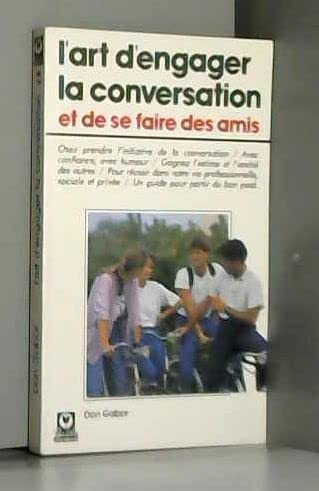 L'Art d'engager la conversation et de se faire des amis