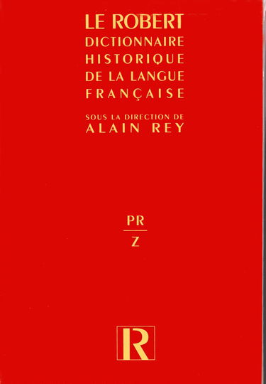 Dictionnaire historique de la langue française