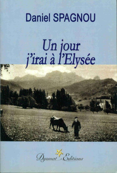 Un jour j'irais à l'Elysée