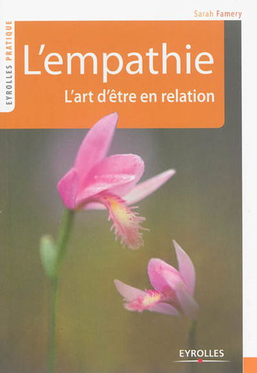 L'empathie : l'art d'être en relation