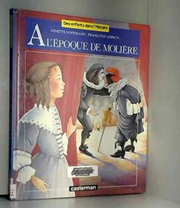 A l'époque de Molière