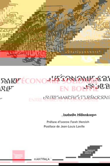 L'économie solidaire en Bolivie. Entre marché et démocratie