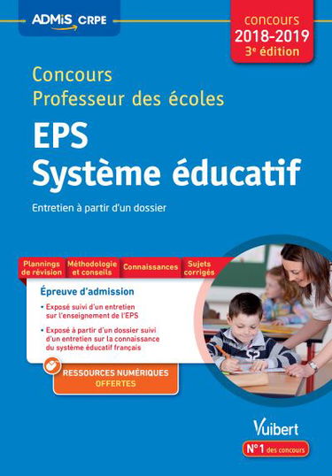 Concours professeur des écoles : EPS, système éducatif, entretien à partir d'un dossier : concours 2018-2019