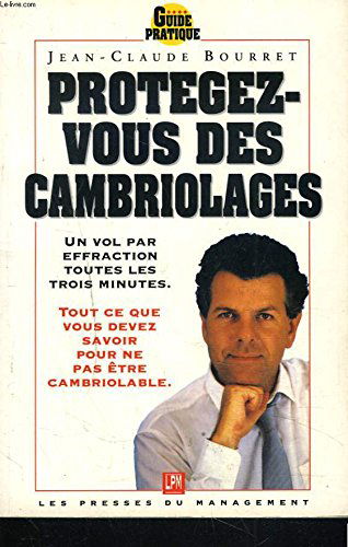 Protégez-vous des cambriolages