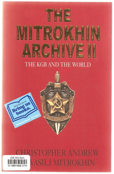 Couverture de The Mitrokhin Archive II.: The KGB and the World