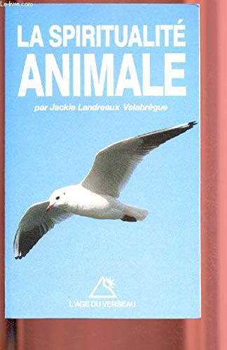 La Spiritualité animale