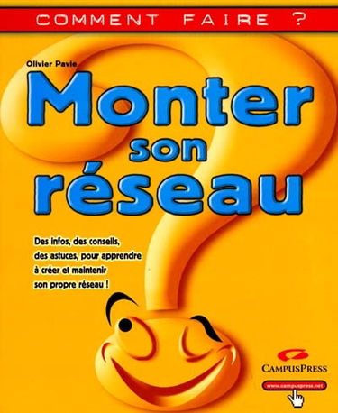 Monter son réseau