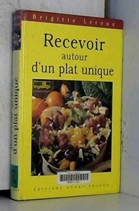Recevoir autour d'un plat unique