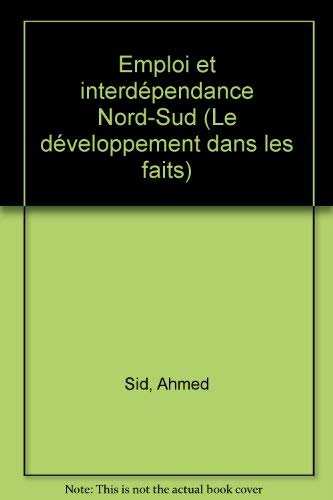 Emploi et interdépendance : Nord-Sud
