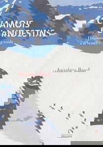 Chamois clandestins : histoires d'un guide à la veillée