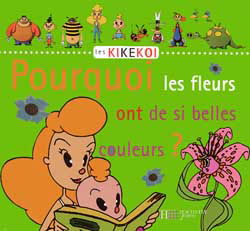 Pourquoi les fleurs ont de si belles couleurs