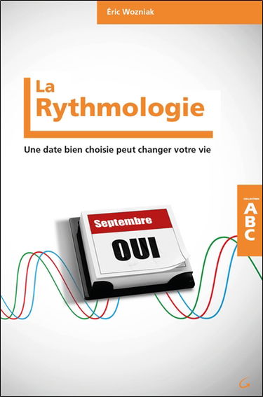 La rythmologie : une date bien choisie peut changer votre vie