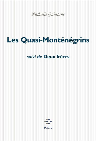 Les quasi-Monténégrins. Deux frères
