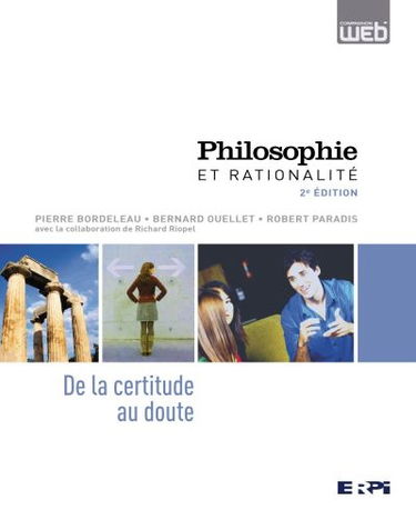 Philosophie et rationalité : de la certitude au doute | Manuel + MonLab : ETUDIANT (12 mois)