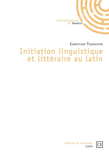 Initiation linguistique et littéraire au latin