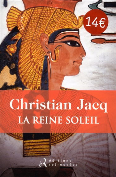 La Reine Soleil : l'aimée de Toutankhamon