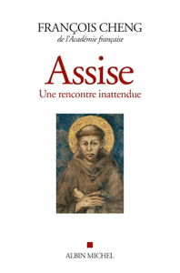 Assise : une rencontre inattendue. Cantique des créatures de François d'Assise