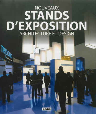Nouveaux stands d'exposition : architecture et design
