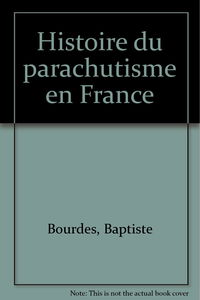 Histoire du parachutisme en France