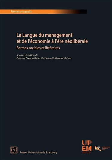 La langue du management et de l'économie à l'ère néolibérale : formes sociales et littéraires