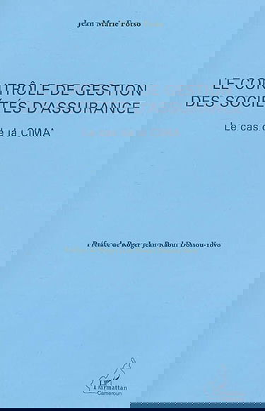 Le contrôle de gestion des sociétés d'assurance : le cas de la CIMA