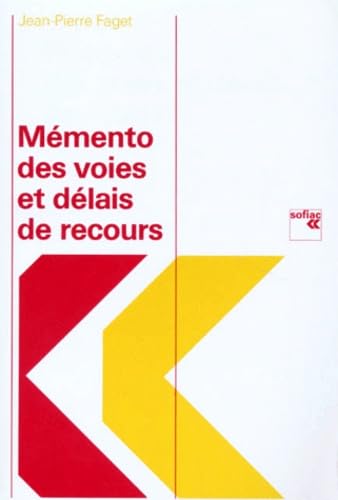 Mémento des voies et délais de recours