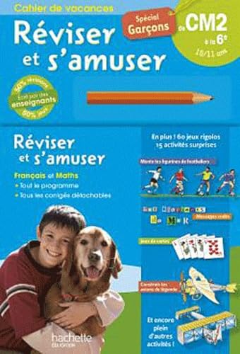 Cahier de vacances du CM2 à la 6e: 10-11 ans, Spécial garçons