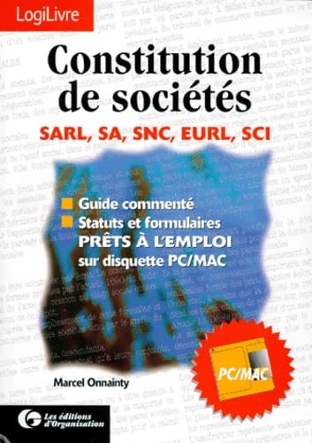 Constitution de sociétés : SARL, SA, SNC, EURL