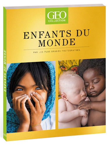 Géo collection. Enfants du monde : par les plus grands photographes
