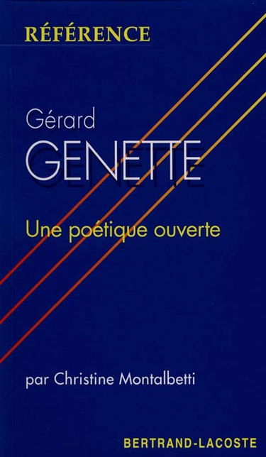 Gérard Genette, une poétique ouverte