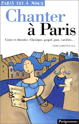 Couverture de Chanter à Paris