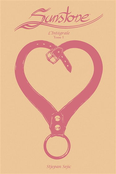 Sunstone : l'intégrale. Vol. 1