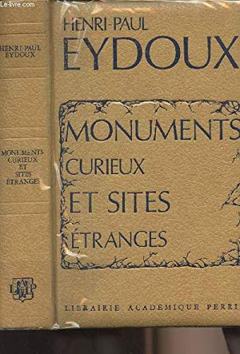 Monuments curieux et sites étranges