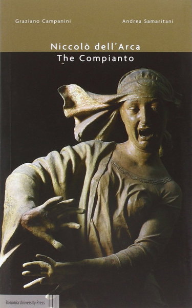 Couverture de Niccolò dell'Arca. The compianto