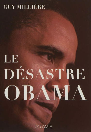 Le désastre Obama