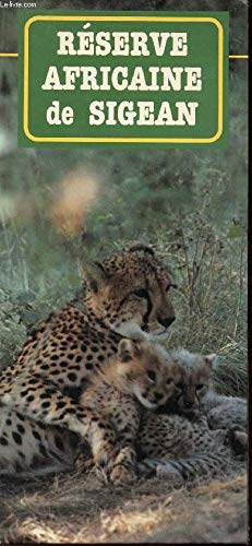 Couverture de Réserve africaine de Sigean : Un livre-guide pour partir à la découverte du parc par Collectif